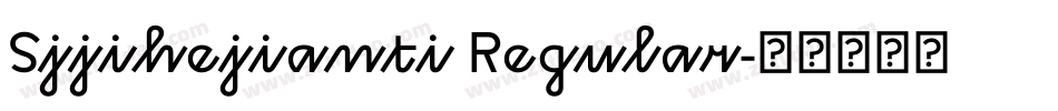 Sjjihejianti Regular字体转换